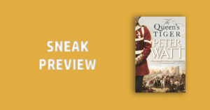 Read a snippet of The Queen’s Tiger by Peter Watt description for Read a snippet of The Queen’s Tiger by Peter Watt