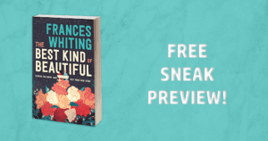 description for Read the first 3 chapters of The Best Kind of Beautiful by Frances Whiting