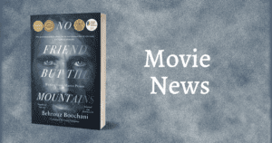 No Friend But the Mountains film adaption confirmed description for No Friend But the Mountains film adaption confirmed