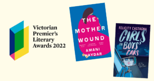 description for Two Pan Macmillan books shortlisted for the Victorian Premier’s Literary Awards 2022