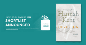 ‘Devotion’ by Hannah Kent shortlisted for the fiction 2022 Indie Book Awards description for ‘Devotion’ by Hannah Kent shortlisted for the fiction 2022 Indie Book Awards