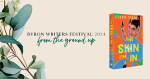 description for The Skin I’m In at Byron Writers Festival Schools Day