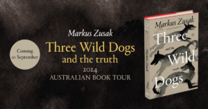 Markus Zusak 2024 Australian Book Tour description for Markus Zusak 2024 Australian Book Tour