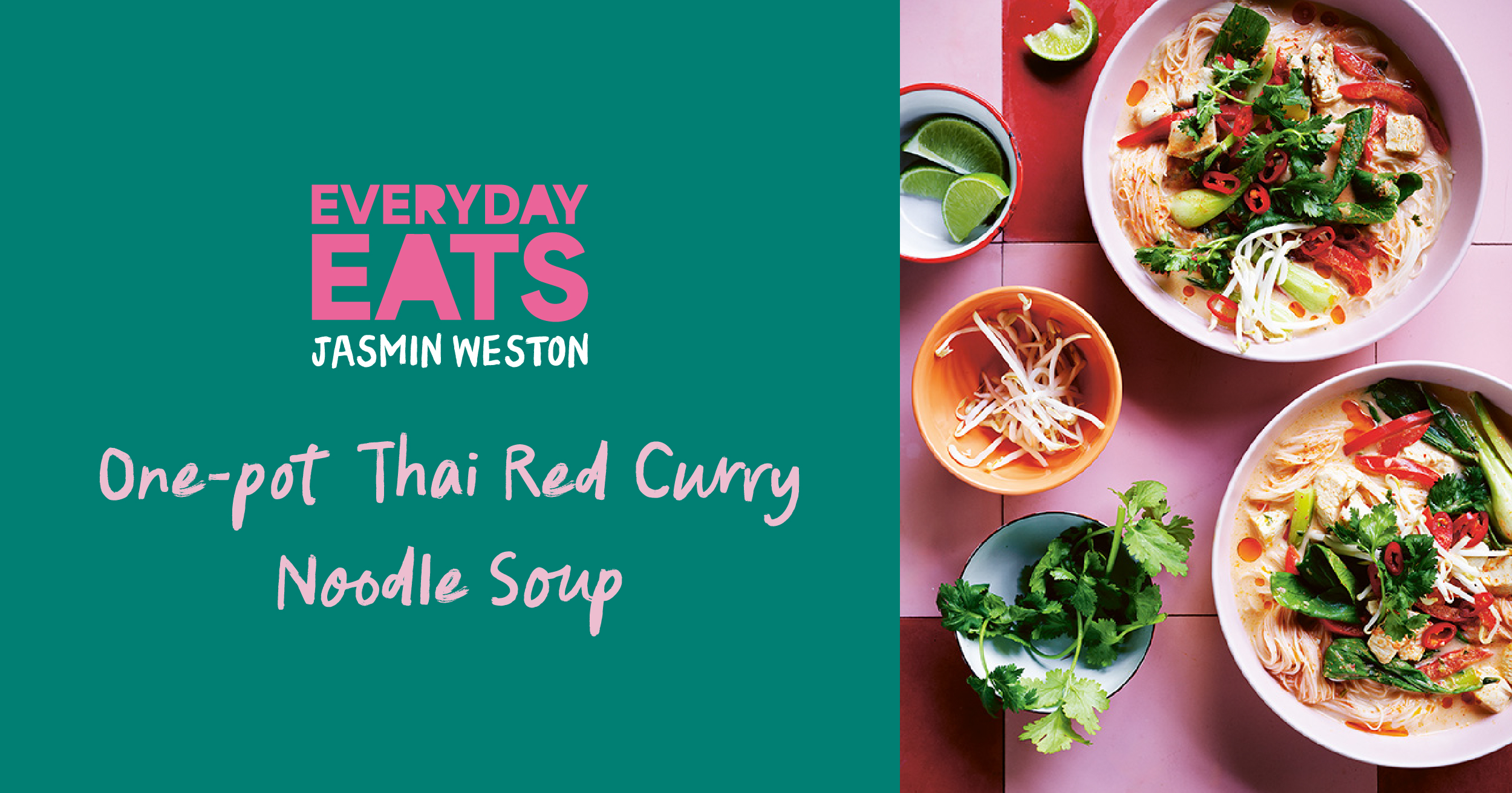 One-pot Thai Red Curry Noodle Soup from Everyday Eats by Jasmin Weston