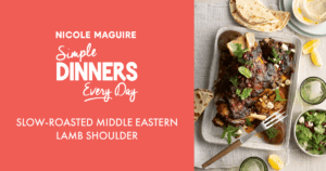 description for Slow-Roasted Middle Eastern Lamb Shoulder | Simple Dinners Every Day by Nicole Maguire