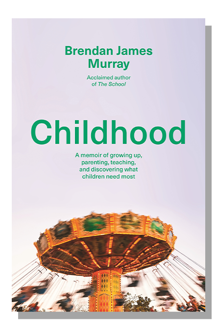 Childhood by Brendan James Murray